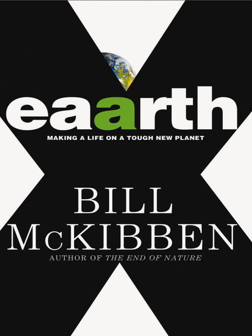 Title details for Eaarth by Bill McKibben - Available